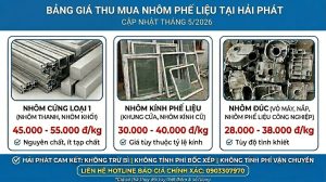 Bảng giá thu mua nhôm phế liệu hôm nay tại Hải Phát, phân loại nhôm cứng nhôm kính nhôm đúc